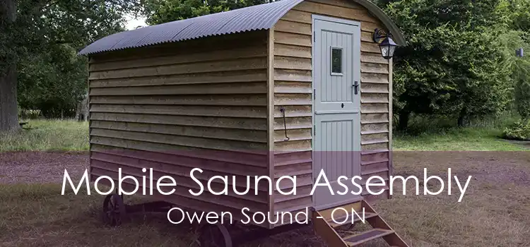 Mobile Sauna Assembly Owen Sound - ON