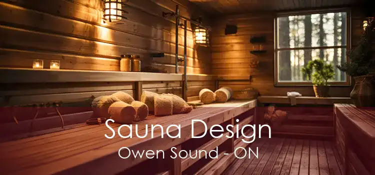 Sauna Design Owen Sound - ON