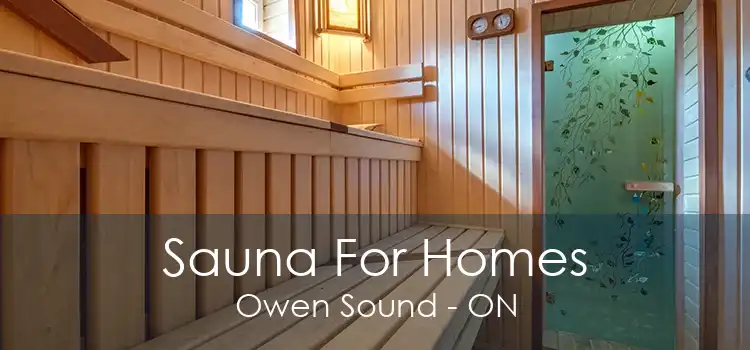 Sauna For Homes Owen Sound - ON