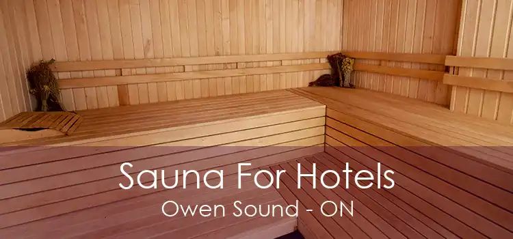 Sauna For Hotels Owen Sound - ON