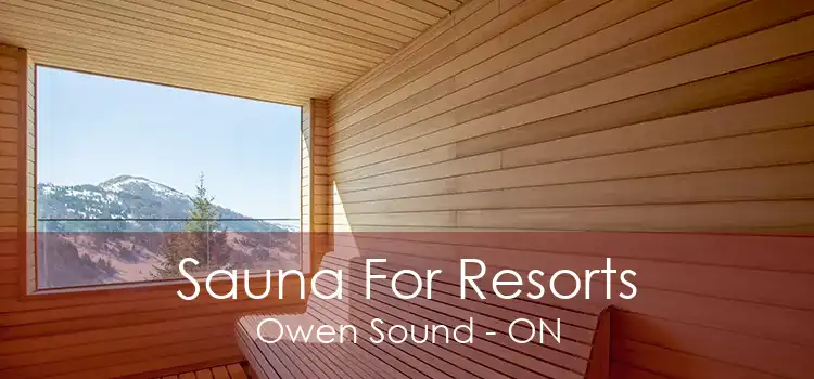 Sauna For Resorts Owen Sound - ON