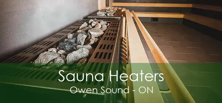 Sauna Heaters Owen Sound - ON