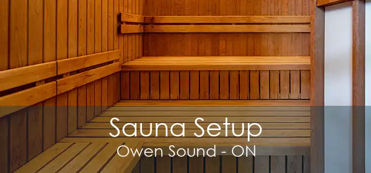 Sauna Setup Owen Sound - ON