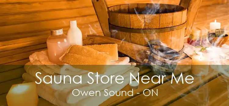 Sauna Store Near Me Owen Sound - ON